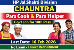 HP Jal Shakti Division Chauntra Para Cook & Para Helper Recruitment